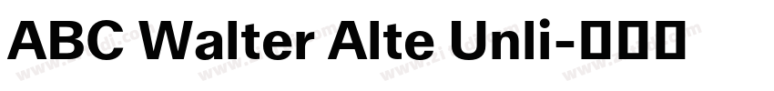 ABC Walter Alte Unli字体转换